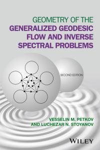 Book Cover for Geometry of the Generalized Geodesic Flow and Inverse Spectral Problems by Vesselin Petkov, Luchezar N Stoyanov