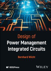 Book Cover for Design of Power Management Integrated Circuits by B Wicht