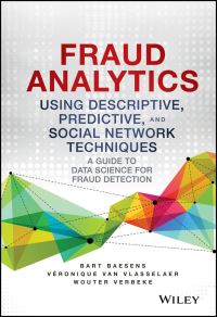Book Cover for Fraud Analytics Using Descriptive, Predictive, and Social Network Techniques by Bart Baesens