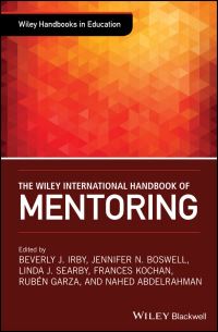Book Cover for The Wiley International Handbook of Mentoring by Beverly J Irby, Jennifer N Boswell, Linda Searby, Frances K Kochan, Ruben Garza