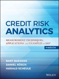 Book Cover for Credit Risk Analytics by Bart Baesens, Daniel Roesch, Harald Scheule