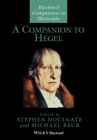 Book Cover for A Companion to Hegel by Stephen Houlgate, Michael Baur