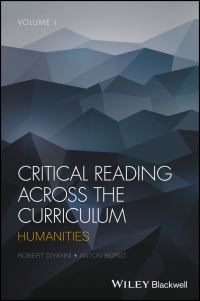 Book Cover for Critical Reading Across the Curriculum Volume 1 by Robert DiYanni, Anton Borst