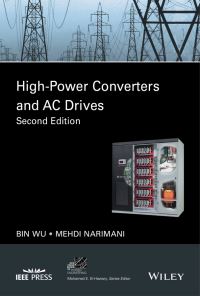 Book Cover for High-Power Converters and AC Drives by B Wu, Mehdi Narimani