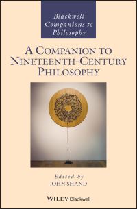 Book Cover for A Companion to Nineteenth-Century Philosophy by John Shand