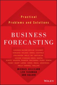Book Cover for Business Forecasting by Michael Gilliland, Udo Sglavo, Len Tashman