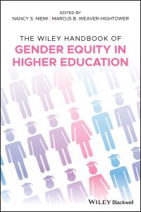 Book Cover for The Wiley Handbook of Gender Equity in Higher Education by Nancy S Niemi, Marcus B WeaverHightower