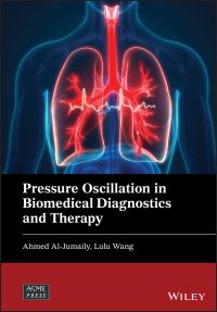 Book Cover for Pressure Oscillations in Biomedical Diagnostics and Therapy by Ahmed AlJumaily, Lulu Wang