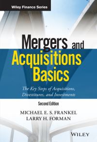Book Cover for Mergers and Acquisitions Basics by Michael E. S. Frankel, Larry H. Forman