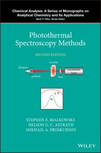 Book Cover for Photothermal Spectroscopy Methods by Stephen Bialkowski, Nelson G C Astrath, Mikhail Proskurnin, Stephen Bialkowski