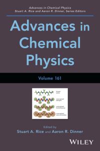 Book Cover for Advances in Chemical Physics. Volume 161 by Stuart Alan Rice, Aaron R Dinner