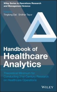 Book Cover for Handbook of Healthcare Analytics by Tinglong Dai, Sridhar Tayur