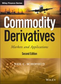 Book Cover for Commodity Derivatives by Neil C Schofield, John Wiley  Sons