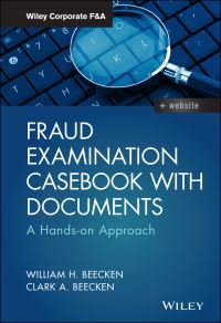 Book Cover for Fraud Examination Casebook With Documents by William H. Beecken, Clark A. Beecken