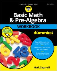 Book Cover for Basic Math & Pre-Algebra Workbook for Dummies by Mark Zegarelli