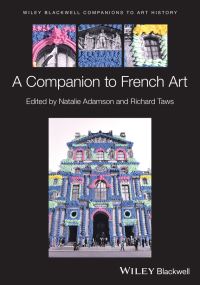 Book Cover for A Companion to French Art by Natalie Adamson, Richard Taws