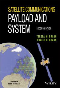 Book Cover for Satellite Communications Payload and System by T M Braun, Walter R Braun