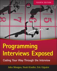 Book Cover for Programming Interviews Exposed by John Mongan, Noah Kindler, Eric Giguère
