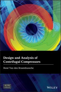 Book Cover for Design and Analysis of Centrifugal Compressors by R van den Braembussche