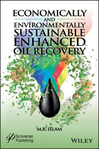 Book Cover for Economically and Environmentally Sustainable Enhanced Oil Recovery by Rafiqul Islam
