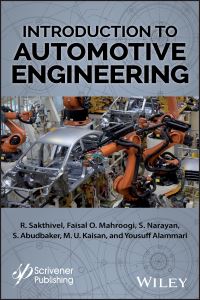 Book Cover for Introduction to Automotive Engineering by R Sakthivel, Faisal O Mahroogi, S Narayan, S Abudbaker, M U Kaisan, Youssef Alammari