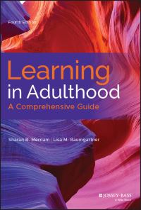 Book Cover for Learning in Adulthood by Sharan B. Merriam, Lisa Baumgartner, Jossey-Bass Inc