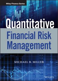 Book Cover for Quantitative Financial Risk Management by Michael B. Miller
