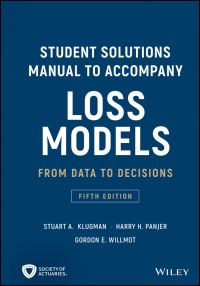 Book Cover for Student Solutions Manual to Accompany Loss Models by Stuart A. Klugman, Harry H. Panjer, Gordon E. Willmot