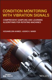 Book Cover for Condition Monitoring With Vibration Signals by Hosameldin Ahmed, Asoke Kumar Nandi
