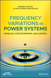 Book Cover for Frequency Variations in Power Systems by Federico Milano, Álvaro Ortega Manjavacas