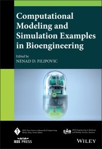 Book Cover for Computational Modeling and Simulation Examples in Bioengineering by Nenad Filipovic