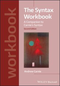 Book Cover for The Syntax Workbook by Andrew Carnie, Andrew Carnie