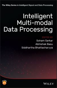 Book Cover for Intelligent Multi-Modal Data Processing by Soham Sarkar, Abhishek Basu, Siddhartha Bhattacharyya