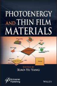 Book Cover for Photoenergy and Thin Film Materials by XiaoYu Yang, Nidhi Chauhan