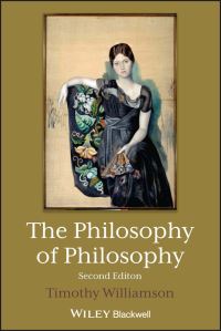 Book Cover for The Philosophy of Philosophy by Timothy Williamson