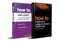Book Cover for How to Read a Paper, the Basics of Evidence-Based Medicine and Healthcare, Sixth Edition by Trisha Greenhalgh, Trisha Greenhalgh