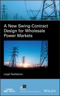 Book Cover for A New Swing-Contract Design for Wholesale Power Markets by Leigh Tesfatsion