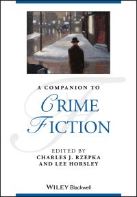 Book Cover for A Companion to Crime Fiction by Charles J Rzepka, Lee Horsley