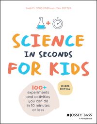 Book Cover for Science in Seconds for Kids by Jean Potter, Samuel Cord Stier