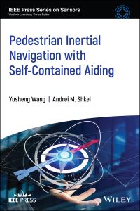 Book Cover for Pedestrian Inertial Navigation With Self-Contained Aiding by Yusheng Wang, Andrei Shkel