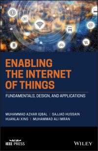 Book Cover for Enabling the Internet of Things by Muhammad Azhar Iqbal, Sajjad Hussain, Xing Huanlai, Muhammad Ali Imran