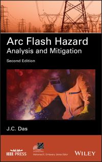 Book Cover for Arc Flash Hazard Analysis and Mitigation by J C Das