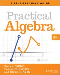 Book Cover for Practical Algebra by Bobson Wong, Larisa Bukalov, Steve Slavin, Peter H Selby