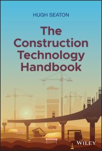 Book Cover for The Construction Technology Handbook by Hugh Seaton
