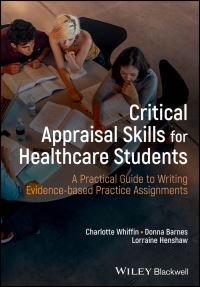 Book Cover for Critical Appraisal Skills for Healthcare Students by Charlotte Jane Whiffin, Donna Barnes, Lorraine Henshaw