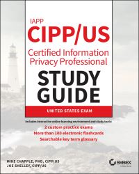 Book Cover for IAPP CIPP / US Certified Information Privacy Professional Study Guide by Mike Chapple, Joe Shelley