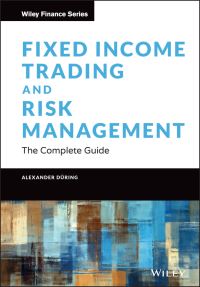 Book Cover for Fixed Income Trading and Risk Management by Alexander Düring