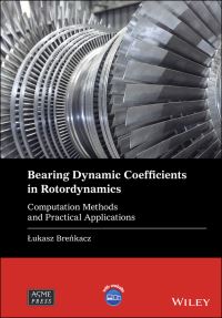 Book Cover for Bearing Dynamic Coefficients in Rotordynamics by Lukasz BreÔnkacz
