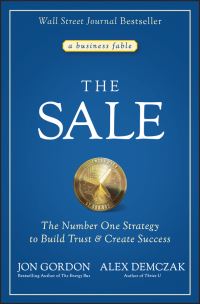 Book Cover for The Sale by Jon Gordon, Alex Demczak