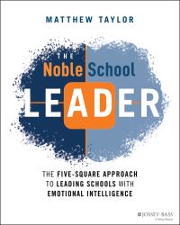 Book Cover for The Noble School Leader by Matthew Taylor